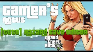[TUTO] Hazard's Save Editor GTA V + Téléchargement