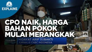 CPO Naik, Harga Bahan Pokok Mulai Merangkak