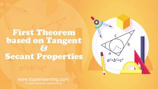 First Theorem based on Tangent and Secant Properties