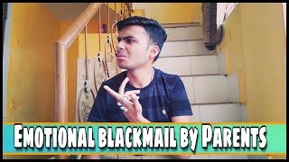 Emotional Blackmail by Parents | must watch this funny video ? | cvam tripathi