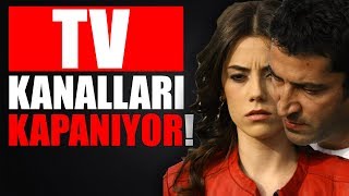 TV KANALLARI KAPANIYOR (Clickbait Değil)