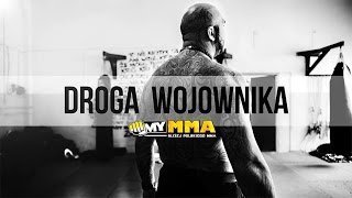 DROGA WOJOWNIKA - Marcin RÓŻAL Różalski [1/6]
