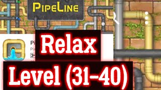 Pipeline Relax Level 31 32 33 34 35 36 37 38 39 40 All 3 stars By Pixign, Android Solution
