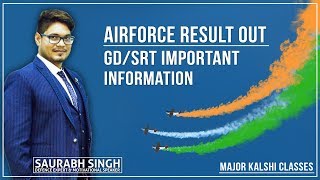 Air Force X & Y Result Out. GD SRT Important Information.