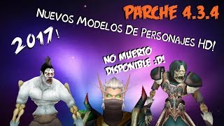 Modelos De Personajes HD Para Cataclismo 4.3.4 (Actualizados 2017 - Funcionan en 2019)