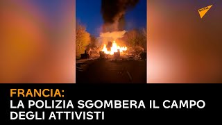 Francia: la polizia sgombera il campo degli attivisti