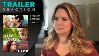 Life Itself - TRAILER REACTION