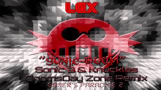 Gamer's Paradise - Sonic 3 & Knuckles |Sonic Doom (Doomsday Zone Remix) (Feat @EdmanXERO)