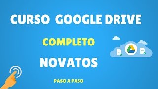 Tutorial Google Drive | Completo | Principiantes | Paso a Paso 2020