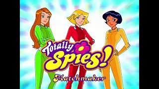 Totally Spies 4K 60fps (Season 2 Episode 23 Matchmaker)
