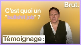 C'est quoi un "bullshit job" ?