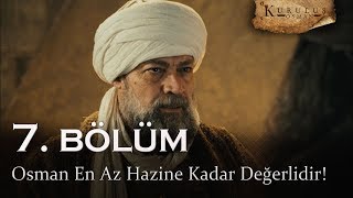 Osman en az hazine kadar değerlidir - Kuruluş Osman 7. Bölüm