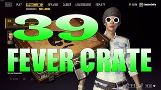 Открываю 39 новых FEVER CRATE в PUBG!