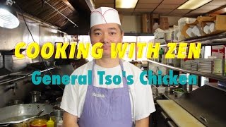 Cooking with Zen: Episode 1 - General Tso's Chicken