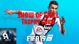 Show of Skill Trophy Guide | FIFA 19