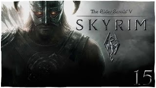 Прохождение TES V: Skyrim/Древние cвитки 5: Скайрим "Бастион Кричащий Ветер" #15