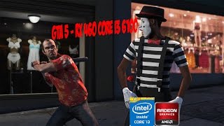Тест i3 6100 и RX 460 4 gb в GTA 5