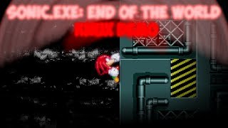 Knux does something... - Sonic.EXE: End of the World (Knux Demo)