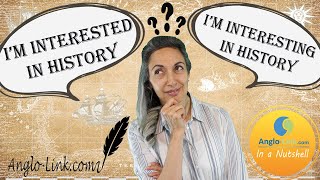 Interested or Interesting? | Participle Adjectives | Common Mistakes