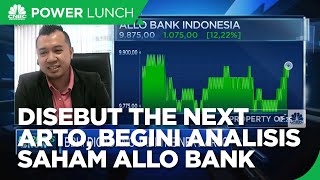 Digadang Jadi The Next ARTO, Begini Analisis Saham Allo Bank