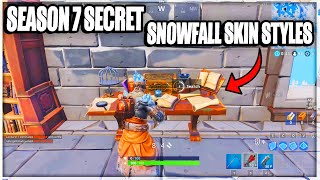 HOW TO UNLOCK FORTNITE SEASON 7 SECRET SNOWFALL SKIN STYLES! SNOWFALL SKIN SECRET KEY LOCATIONS