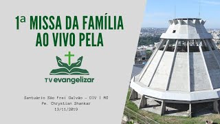 Missa da Família ao vivo pela TV Evangelizar - Pe Chrystian Shankar