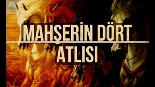 Mahşerin Dört Atlısı