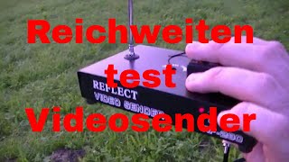 Videosender Reichweitentest mit Stefan0719 RF280 RF1000 - eflose #828
