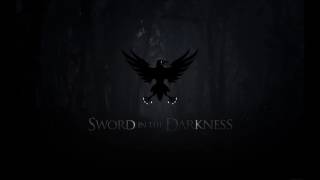 Ambertree - Sword in the Darkness [Game of Thrones - Night's Watch Oath]