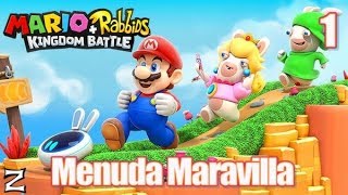 Menuda Maravilla - Parte 1 Mario + Rabbids Kingdom Battle