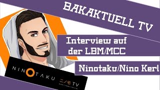 Interview mit Ninotaku/Nino Kerl auf der Leipziger Buchmesse/Manga Comic Con 2017 (LBM-Video 4/5)