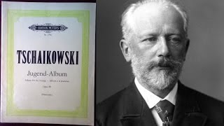 Tchaikovsky - Album for the Youth Op.39