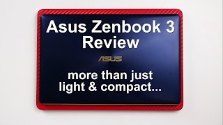 Asus Zenbook 3 Review | more than just light & compact...
