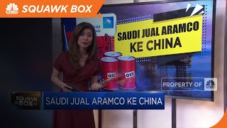 Saudi Jual Aramco ke China