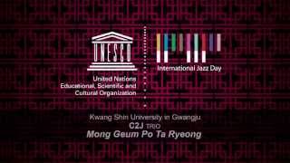 몽금포타령 UNESCO International Jazz Day 2013 Celebration of Korea. Mong-Keum-Po-Ta-Ryeong by C2J Trio