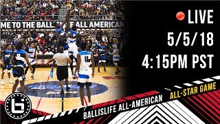 It Went Into Overtime!! The Full 2018 Ballislife All-American Game Presented By Eastbay!!