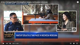 Bangga! Begini Kecanggihan Senjata Asli Buatan Indonesia
