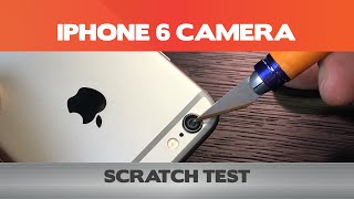 How TOUGH is the iPhone 6 Camera Lens? - Scratch Test