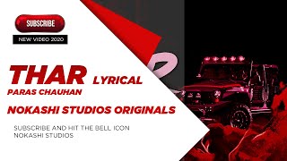 THAR LYRICAL | Paras Chauhan, Rainy US, Kay J | LYRICAL VIDEO | 2020