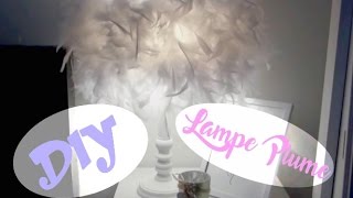 DIY Lampe Plume ♡ ACTION ADDICT