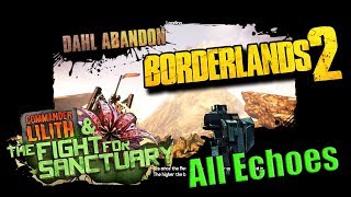 Borderlands 2 - Dahl Abandon - All Echo Recording Locations