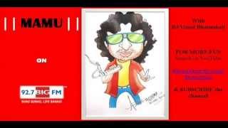 MAMU - POOJA BOLU CHU || RJ VINOD ||