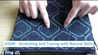ASMR - Scratching and Tracing with Long, Natural Nails
