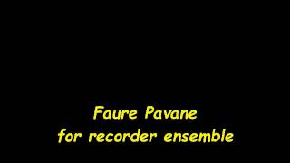 Faure Pavane for recorder ensemble