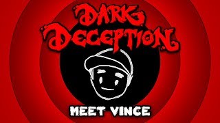 Meet the Dark Deception Team - Part 4 - Vince