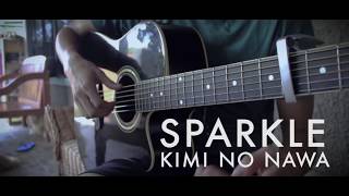 Sparkle - Kimi No Na Wa (Original Version) - Guitar Fingerstyle by Naiah Yabes