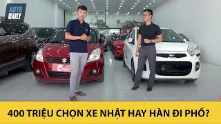 Dưới 400 triệu, mua ô tô cũ đi phố, chọn xe Nhật hay Hàn?
