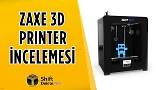 3 Boyutlu Yazıcılarla Neler Yapabiliyoruz? - Zaxe 3D Printer İncelemesi