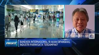Ahli Setuju Jumlah Bandara Internasional RI Dikurangi, Kenapa?