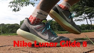 Teste e Review Nike Lunar Glide 8
